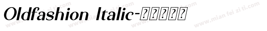 Oldfashion Italic字体转换